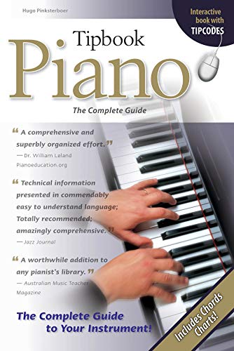 Tipbook Piano: The Complete Guide [Paperback]