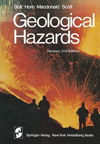 Geological Hazards Earthquakes - Tsunamis - Volcanoes - Avalanches - Landslides [Paperback]