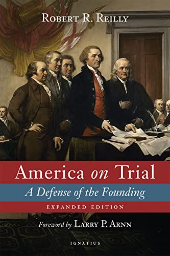 America on Trial: A Defense of the Founding [Paperback]