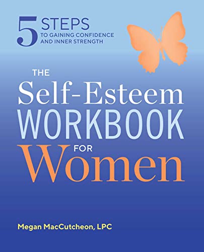 The Self Esteem Workbook for Women: 5 Steps t