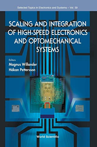 Scaling And Integration Of High-Speed Electronics And Optomechanical Systems (se [Hardcover]