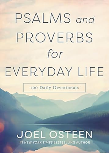 Psalms and Proverbs for Everyday Life: 100 Daily Devotions [Hardcover]