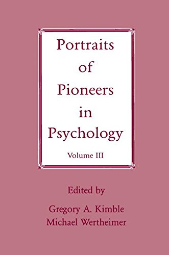 Portraits of Pioneers in Psychology Volume III [Paperback]