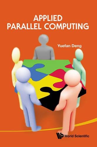 Applied Parallel Computing [Hardcover]