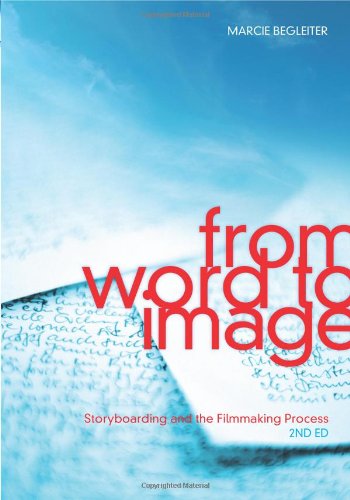 From Word to Image-2nd edition: Storyboarding