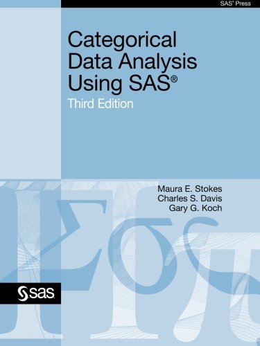 Categorical Data Analysis Using Sas, Third Edition [Perfect Paperback]