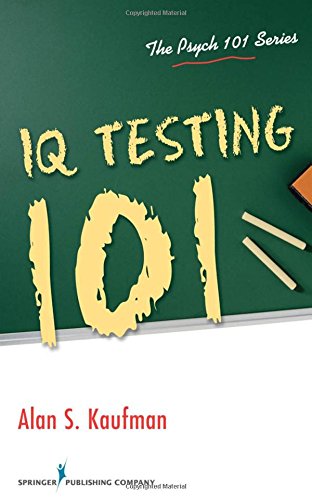 IQ Testing 101 [Paperback]