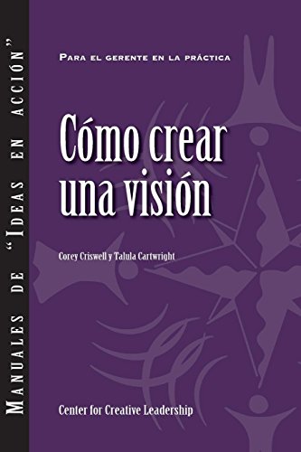 Creating A Vision (spanish Edition) [Paperback]