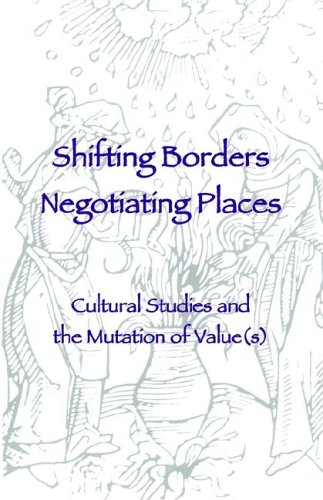 Shifting Borders, Negotiating Places [Paperback]