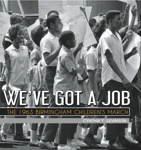 We've Got A Job: The 1963 Birmingham Children's March [Paperback]