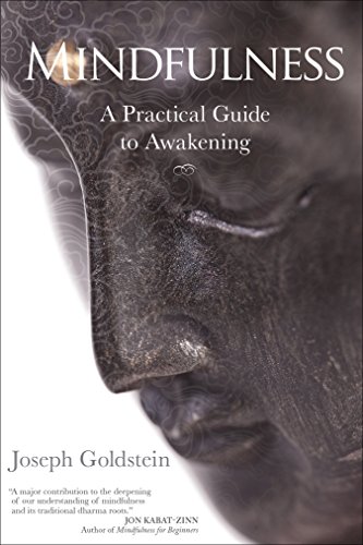 Mindfulness: A Practical Guide To Awakening [Paperback]