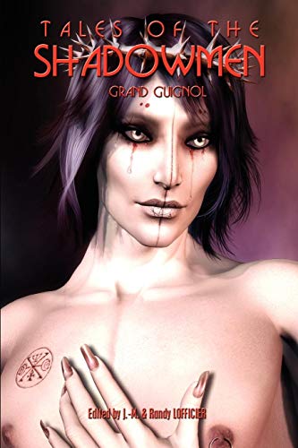 Tales Of The Shadomen 6 Grand Guignol [Paperback]