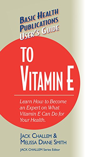 User's Guide to Vitamin E [Hardcover]