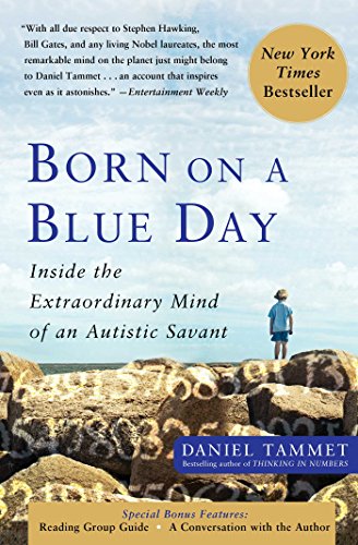 Born On A Blue Day Inside the Extraordinary Mind of an Autistic Savant [Paperback]