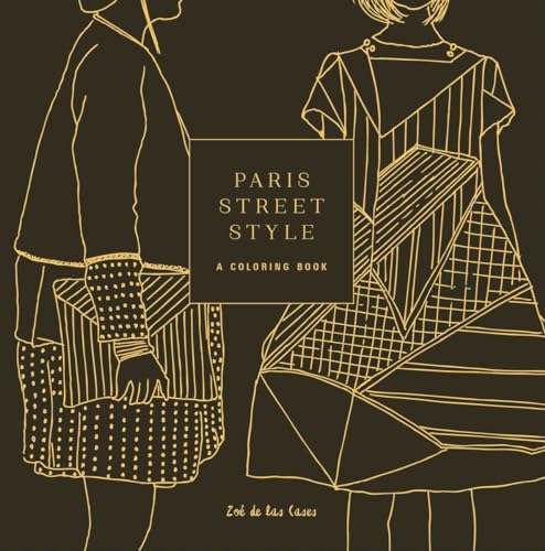 Paris Street Style: A Coloring Book [Paperback]