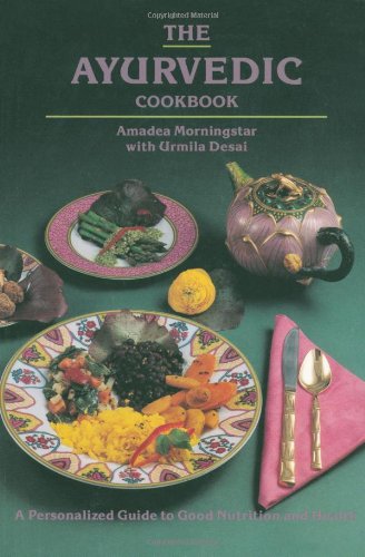 The Ayurvedic Cookbook [Paperback]