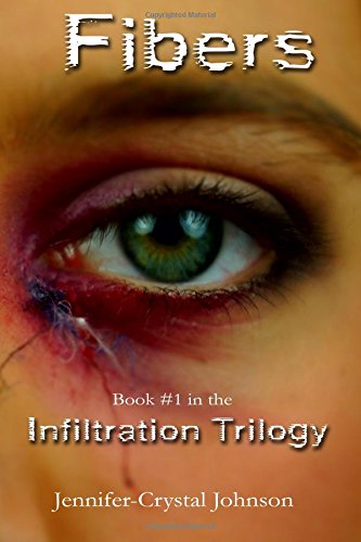 Fibers (the Infiltration Trilogy) (volume 1) [Paperback]