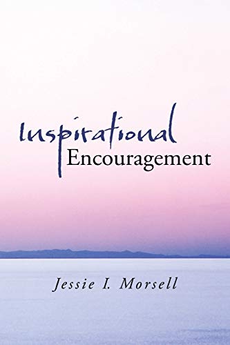 Inspirational Encouragement [Paperback]