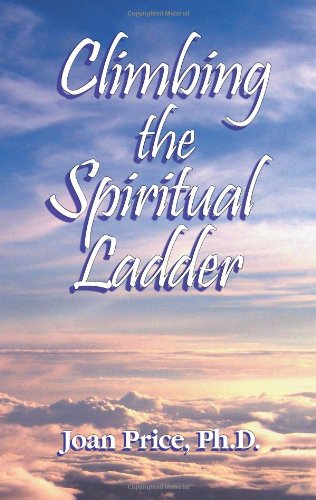 Climbing the Spiritual Ladder [Paperback]