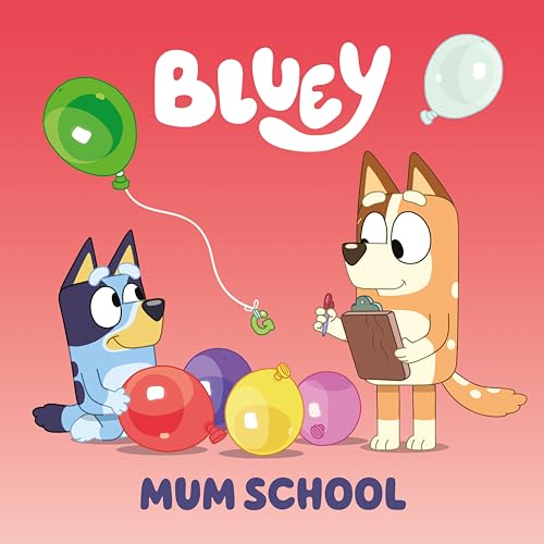 Bluey: Mum School [Paperback]