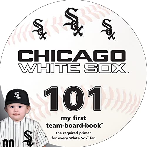 Chicago White Sox 101                    [CLOTH               ]