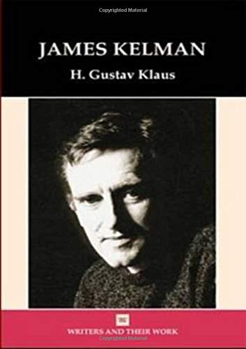 James Kelman [Paperback]