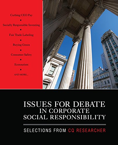 Issues for Debate in Corporate Social Responsibility Selections From CQ Researc [Paperback]