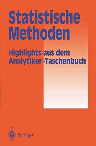 Statistische Methoden: Highlights aus dem Analytiker-Taschenbuch [Paperback]