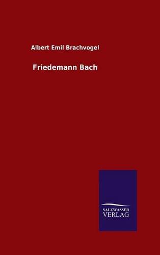 Friedemann Bach (german Edition) [Hardcover]