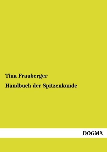 Handbuch der Spitzenkunde [Paperback]