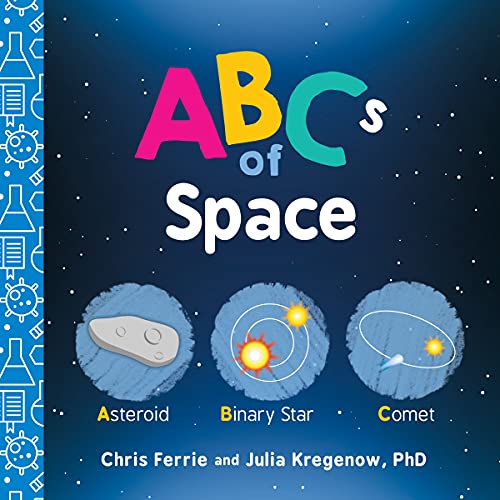 ABCs of Space [Board book]