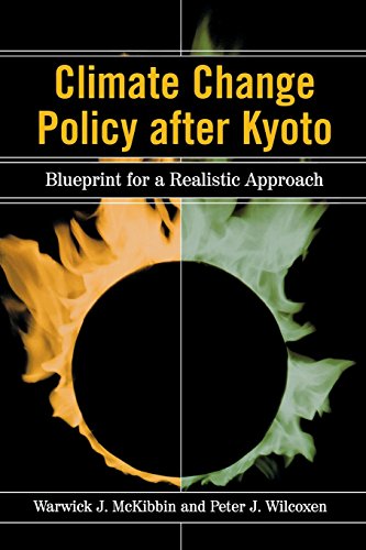 Climate Change Policy after Kyoto Blueprint for a Realistic Approach [Paperback]