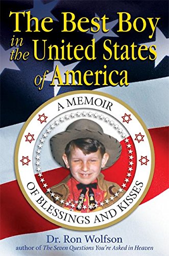 The Best Boy in the United States Of America: A Memoir of Blessings and Kisses [Hardcover]