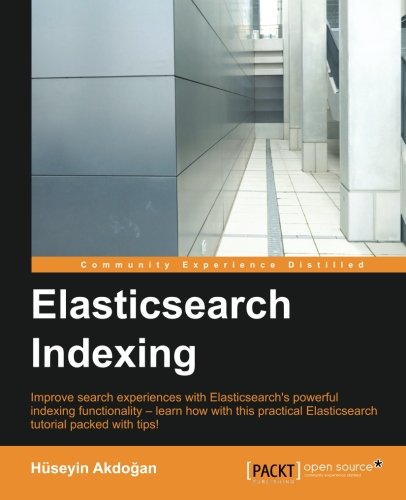 Elasticsearch Indexing [Paperback]