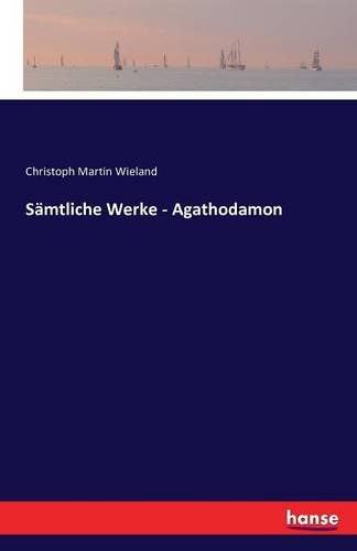 Samtliche Werke - Agathodamon (german Edition) [Paperback]