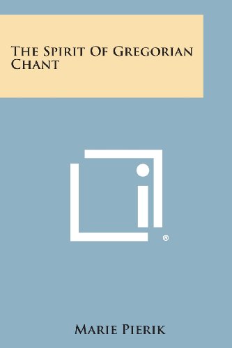 Spirit of Gregorian Chant [Paperback]