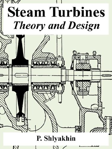 Steam Turbines Theory And Design [Paperback]