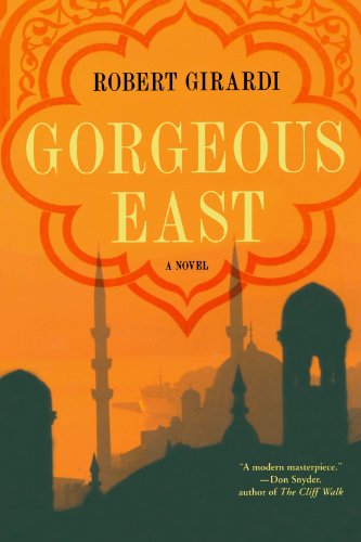 Gorgeous East A Novel [Paperback]