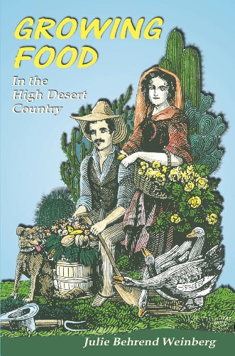 Groing Food In The High Desert Country [Paperback]