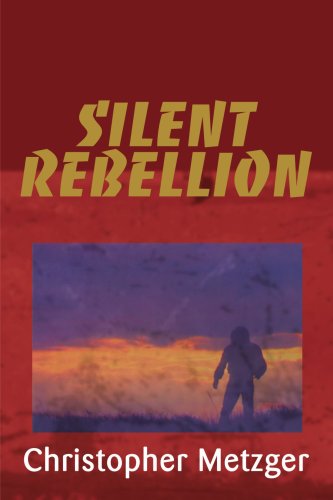 Silent Rebellion [Paperback]