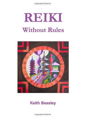 Reiki - Without Rules [Paperback]