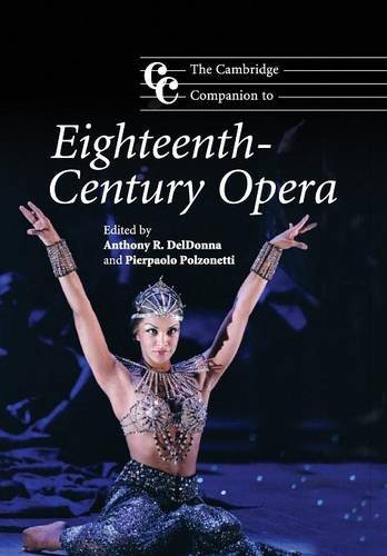 The Cambridge Companion to Eighteenth-Century Opera [Paperback]