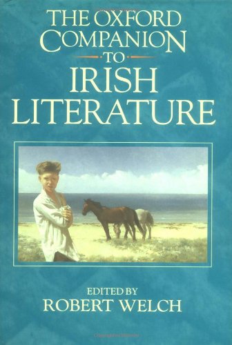 The Oxford Companion to Irish Literature [Hardcover]