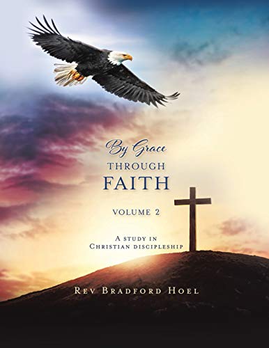 By Grace Through Faith Volume 2 [Paperback]