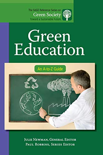 Green Education An A-to-Z Guide [Hardcover]