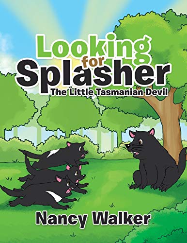 Looking For Splasher The Little Tasmanian Devil [Paperback]