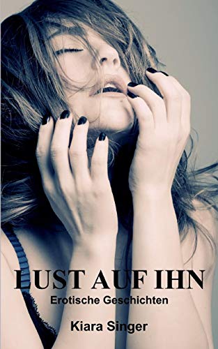 Lust Auf Ihn (german Edition) [Paperback]