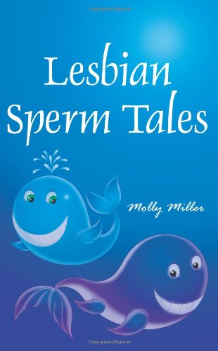 Lesbian Sperm Tales [Paperback]