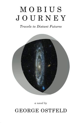 Mobius Journey Travels To Distant Futures [Paperback]