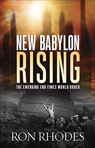 Ne Babylon Rising  The Emerging End Times World Order [Paperback]